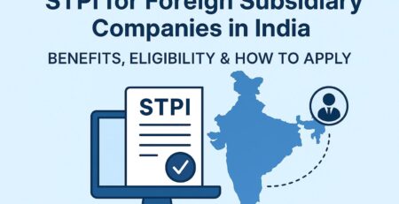 stpi-registration-for-foreign-subsidiary-india